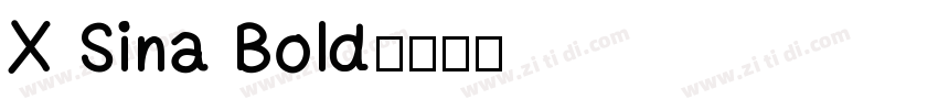 X Sina Bold字体转换
